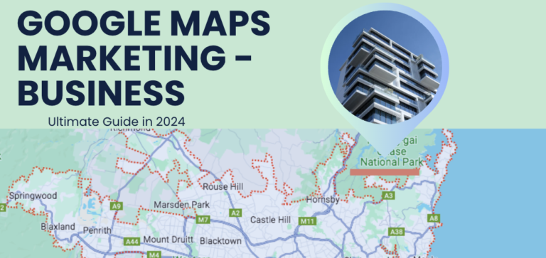 Your Ultimate Guide to Google Maps Marketing in 2024