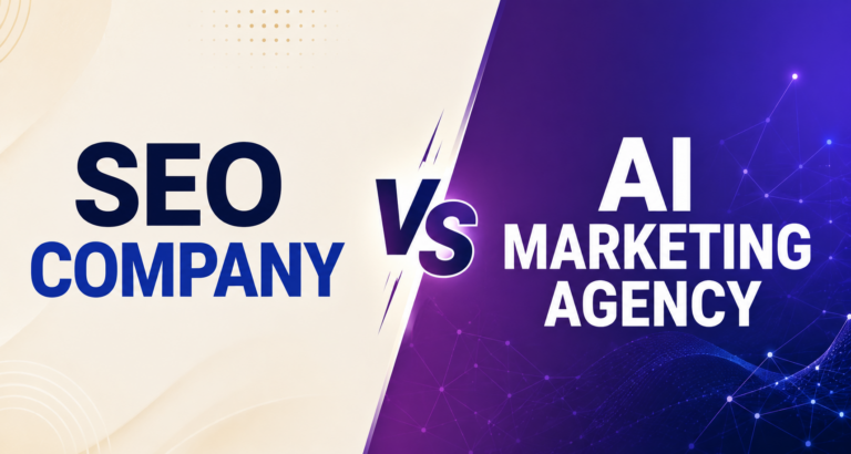 SEO Company vs AI Marketing Agency: What Does Your Business Need in 2026?